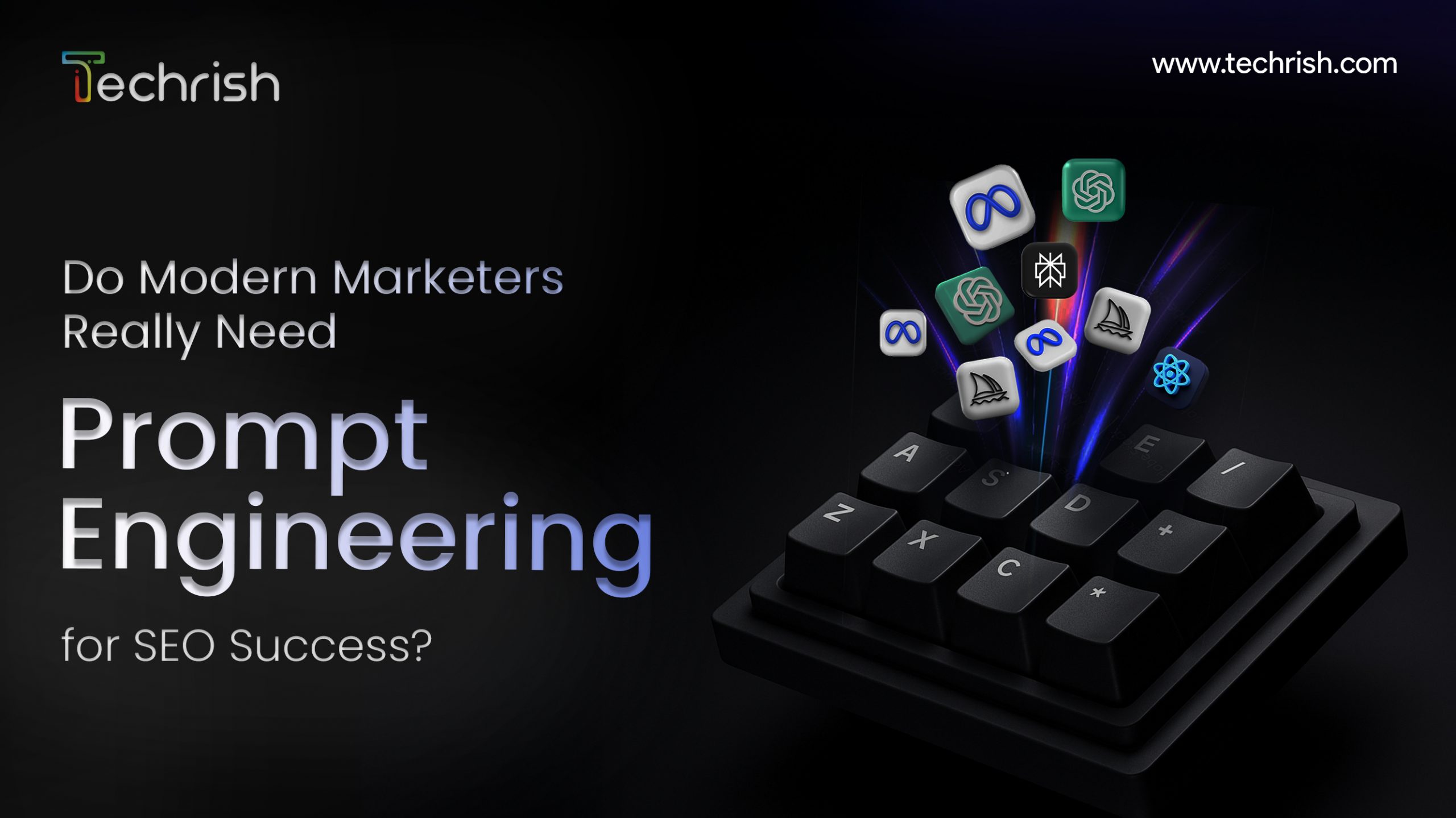 Do Modern Marketers Really Need Prompt Engineering for SEO Success?